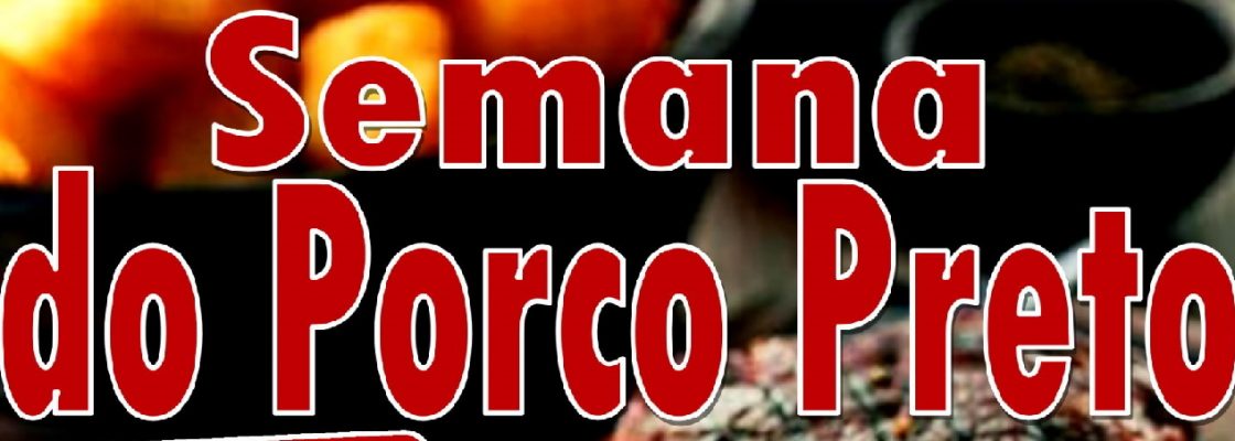 Semana Porco preto 2020