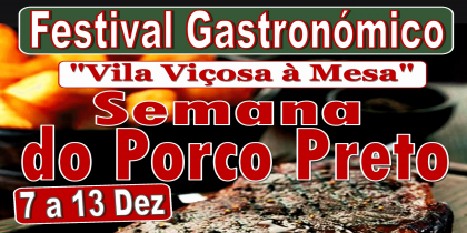 (Português) Festival Gastronómico « Vila Viçosa à Mesa » – Semana do Porco Preto 2020