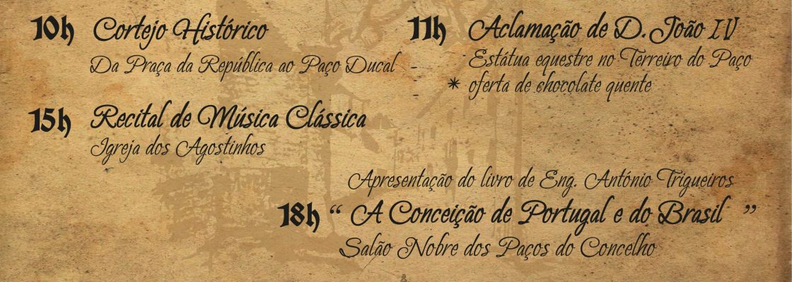 Comemoração da Restauração da Independência em Vila Viçosa -1.º de Dezembro de 1640