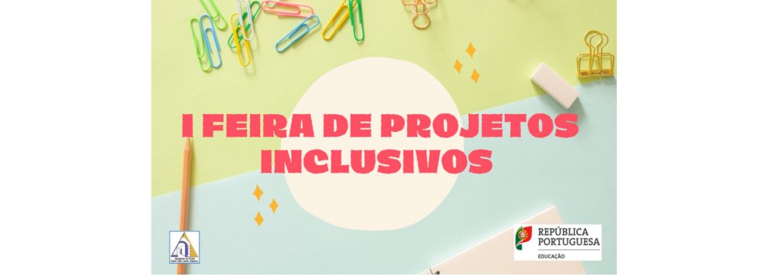 I Feira de Projetos Inclusivos