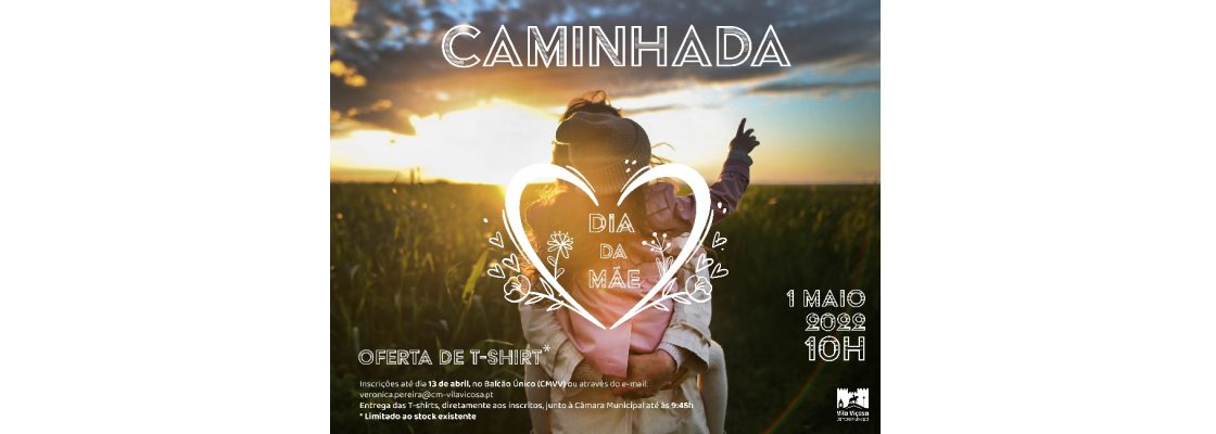 Caminhada do Dia da Mãe – 1 Maio 2022