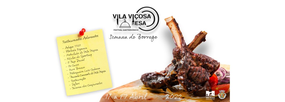 Festival Gastronómico “Vila Viçosa à Mesa” – Semana do Borrego – 11 a ...