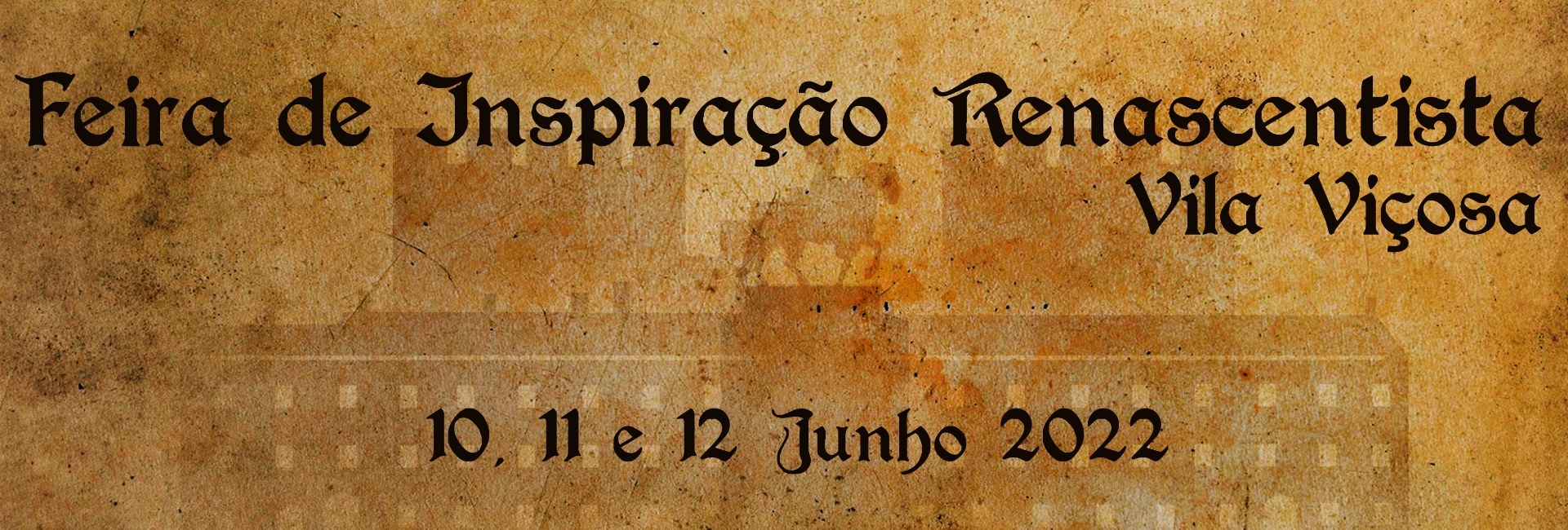 Feira de Inspiração Renascentista Vila Viçosa – 10, 11 e 12 junho 2022