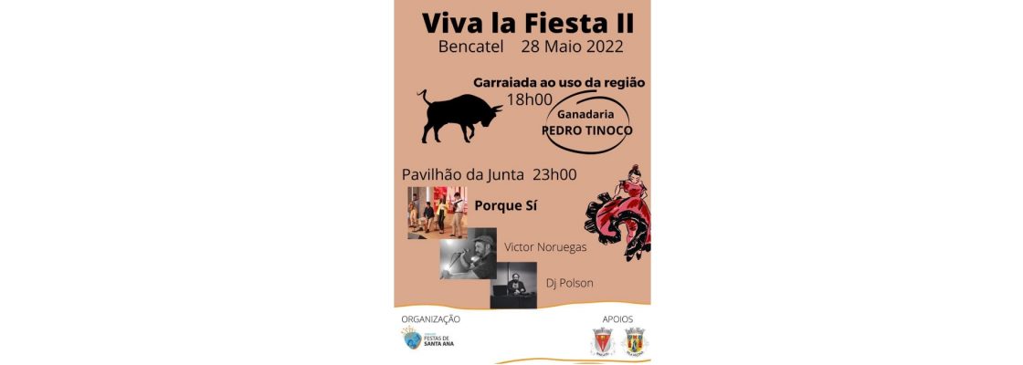 Bencatel – Viva la Fiesta II – 28 Maio