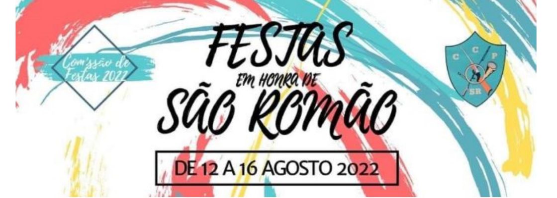 Festas em Honra de São Romão – São Romão – 12 a 16 Agosto