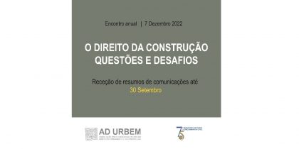 (Português) Encontro «O direito da Construção – Questões e Desafios»