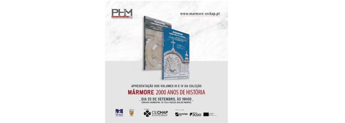 CECHAP – Apresentação Volumes III e IV da Coleção “Mármore 2000 anos de História”...