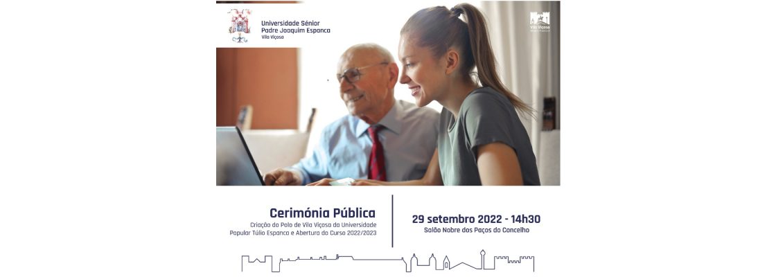 Cerimónia Pública UPTE/POLO VILA VIÇOSA e Abertura do Curso 2022/2023