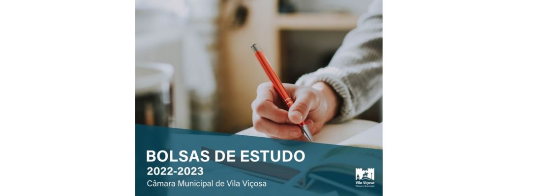 Bolsas de Estudo 2022/2023 – Candidaturas Abertas – 1 a 31 Out