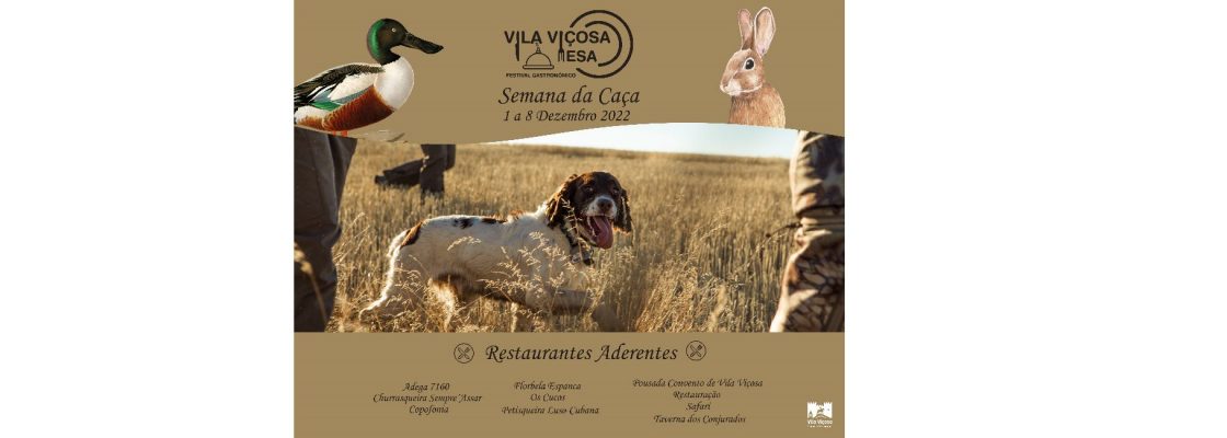 Festival Gastronómico “Vila Viçosa à Mesa” – Semana da Caça (1 a 8 de Dezem...