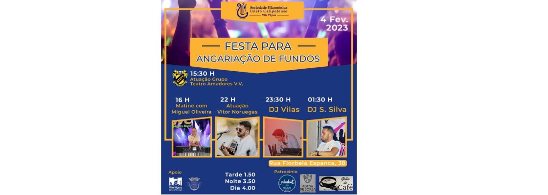 Festa Para Angariação de Fundos – Sociedade Filarmónica União Calipolense