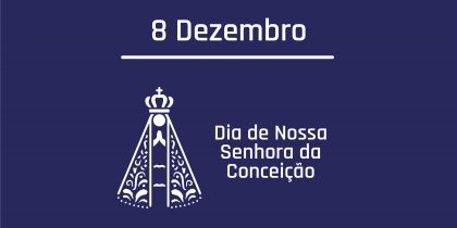 Dia de Nossa Senhora da Conceição