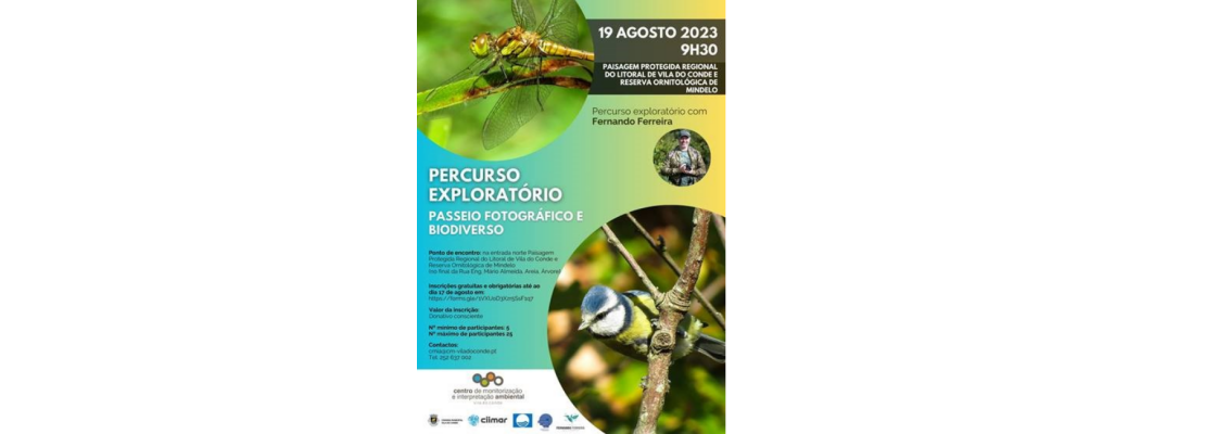 Percurso Exploratório (Passeio Fotográfico e Biodiverso) – 19 de Agosto
