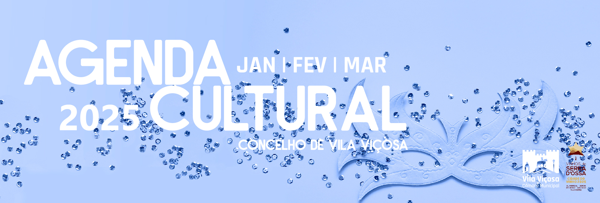 Agenda Cultural – Janeiro, Fevereiro e Março de 2025