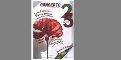 Concerto Comemorativo do 25 de Abril – Coro Infantil e Coro Polifónico “Eborae Mvsica”