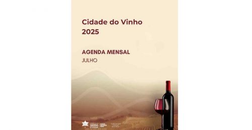 Cidade do Vinho 2025 – Agenda Mensal (Julho)
