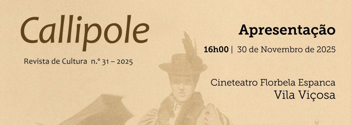 APRESENTAÇÃO DO N.º 31 DA REVISTA DE CULTURA CALLIPOLE