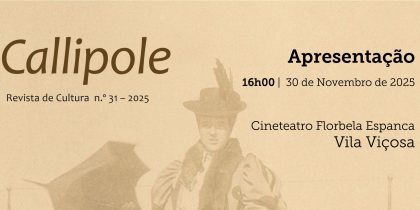 APRESENTAÇÃO DO N.º 31 DA REVISTA DE CULTURA CALLIPOLE