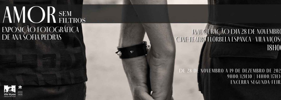 INAUGURAÇÃO DA EXPOSIÇÃO “AMOR SEM FILTROS”