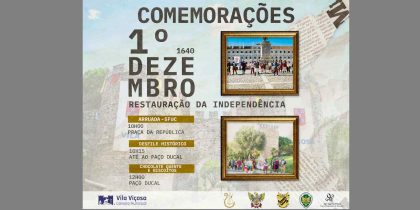 Comemorações da Restauração da Independência – 1 Dezembro de 1640 – Vila Viçosa