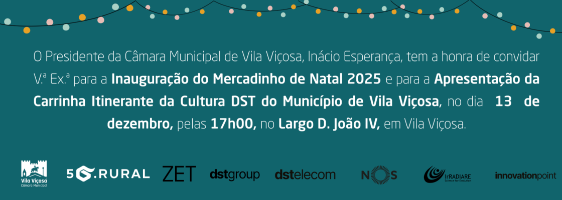 Inauguração Mercadinho de Natal e Apresentação da Carrinha Itinerante da Cultura DST