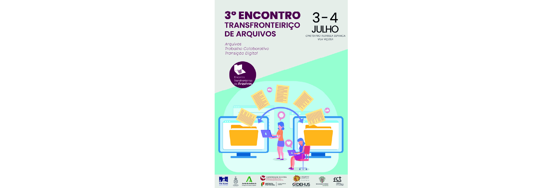 3º Encontro Transfronteiriço de Arquivos | 3 e 4 de julho