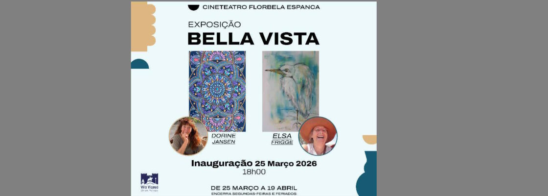 Exposição Bella Vista – Inauguração